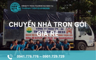 Dịch vụ chuyển nhà trọn gói giá rẻ, chuyên nghiệp, uy tín - Thành Tâm Express 